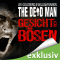 Gesicht des Bsen (The Dead Man 1)