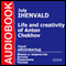 The Life and Creativity of Anton Chekhov