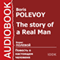 The Story of a Real Man [Russian Edition]