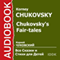 Chukovsky's Fairy-Tales [Russian Edition]