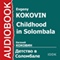 Childhood in Solombala [Russian Edition]