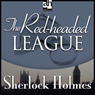 The Red-Headed League: Sherlock Holmes