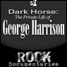 Dark Horse: The Private Life of George Harrison