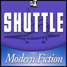 Shuttle: A Shattering Novel of Disaster in Space