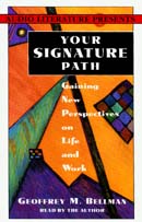 Your Signature Path: Gaining New Perspective on Life and Work