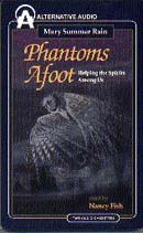 Phantoms Afoot: Helping the Spirits Among Us