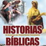 Historias Biblicas (Texto Completo) [Bible Stories ]