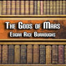 The Gods of Mars: Mars Series, Book 2