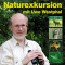 Naturexkursion mit Uwe Westphal. 73 heimische Tierarten