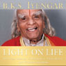 Light on Life: The Yoga Journey to Wholeness, Inner Peace, and Ultimate Freedom