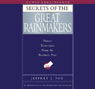 Secrets of the Great Rainmakers: Proven Techniques from the Business Pros