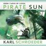 Pirate Sun: Book Three of Virga