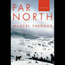 Far North: A Novel