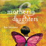 Mothers & Daughters: A Novel