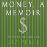 Money: A Memoir: Women, Emotions, and Cash