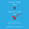 Good for You, Great for Me: Finding the Trading Zone and Winning at Win-Win Negotiation