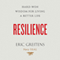 Resilience: Hard-Won Wisdom for Living a Better Life