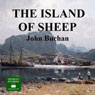 The Island of Sheep: A Richard Hannay Thriller, Book 5
