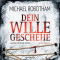 Dein Wille geschehe (Joe O'Loughlins 3)