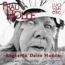 Frau Hlle. Ragnark' Deine Mudda