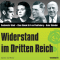 Widerstand im Dritten Reich