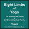 Eight Limbs of Yoga: The Structure and Pacing of Self-Directed Spiritual Practice