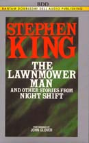 The Lawnmower Man and Other Stories From Night Shift
