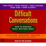 Difficult Conversations: How to Discuss What Matters Most