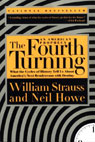 The Fourth Turning: An American Prophecy