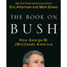 The Book on Bush: How George W. (Mis)leads America