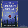 The Chardonnay Charade: A Wine Country Mystery