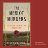 The Merlot Murders: A Wine Country Mystery