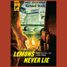Lemons Never Lie: A Hard Case Crime Novel