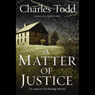 A Matter of Justice: Inspector Ian Rutledge Mysteries