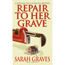 Repair to Her Grave