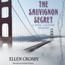 The Sauvignon Secret: A Wine Country Mystery, Book 6