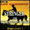 Stringer and the Hangman's Rodeo: Stringer, Book 4