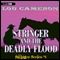 Stringer and the Deadly Flood: Stringer, Book 8