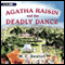 Agatha Raisin and the Deadly Dance: An Agatha Raisin Mystery, Book 15