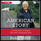 American Story: A Lifetime Search for Ordinary People Doing Extraordinary Things