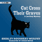 Cat Cross Their Graves