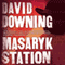 Masaryk Station: A John Russell Thriller, Book 6