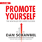 Promote Yourself: The New Rules for Career Success