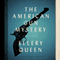 The American Gun Mystery: The Ellery Queen Mysteries
