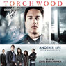 Torchwood: Another Life (Dramatised)