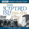 This Sceptred Isle: The Twentieth Century 1919-1939