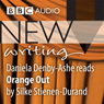 BBC Audio New Writing: Orange Out