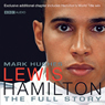 Lewis Hamilton: The Full Story