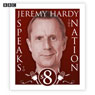 Jeremy Hardy Speaks to the Nation: Complete Series 8