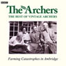 Vintage Archers: Farming Catastrophes in Ambridge